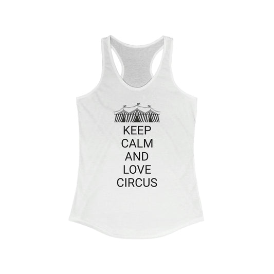 Women's Keep Calm and Love Circus Tank