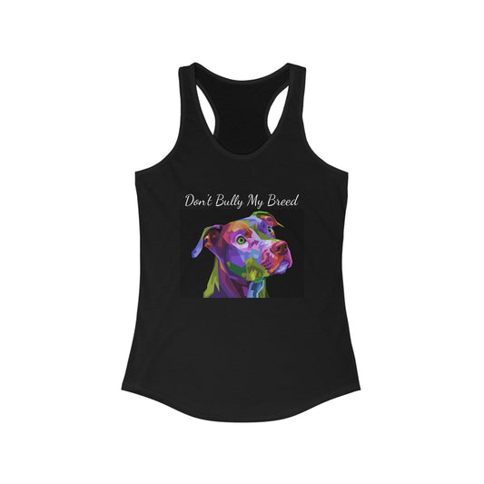 Women's Don't Bully My Breed Tank